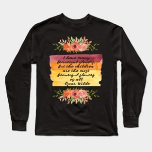 Oscar Wilde Quote - I Have Many Beautiful Flowers - Pastel Watercolor Brush Strokes Long Sleeve T-Shirt